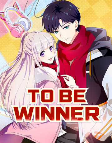To Be Winner